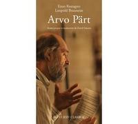 Arvo Pärt Enzo Restagno (Auteur), Leopold Brauneiss (Auteur), David Sanson (Traduction)