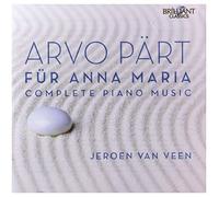 Arvo Pärt – Für Anna Maria – Intégrale de la musique pour piano – CD