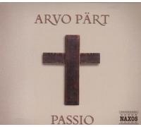 Arvo Pärt : Passio by Tonus Peregrinus (2003-03-17)