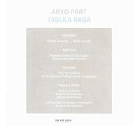 Arvo Pärt : Tabula Rasa- Frates - Cantus