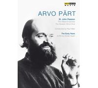 Arvo Pärt – The Early Years : Passion selon Saint Jean – DVD – ARTHAUS – Import