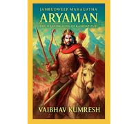Aryaman: The Weaving King of Kashyap Puri