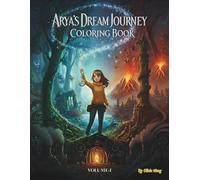 Arya's Dream Journey：Corloring Book