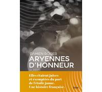 Aryennes d'honneur - Damien Roger - Privat - broché - Roman