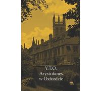 Arystofanes w Oxfordzie - (littérature : drame en polonais)