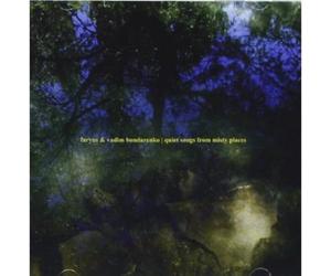 Aryus Fbondarenko & Vadim - Quiet Songs from Misty Places