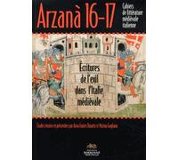 Arzanà N° 16-17 - Ecritures De L'exil Dans L'italie Médiévale