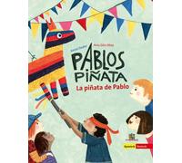 Arzu Gürz Abay Paula Musitelli Lopez Amre La piñata de Pablo - Pabl (Relié)