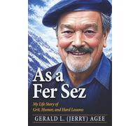 As a Fer Says: My Life Story of Grit, Humor, and Hard Lessons