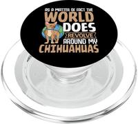 As A Matter of Fact The World Does Revolve Around My Chihuah PopSockets PopGrip pour MagSafe