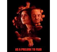 AS A PRELUDE TO FEAR