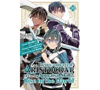 As a Reincarnated Aristocrat, I'll Use My Appraisal Skill to Rise in the World 10 (manga)