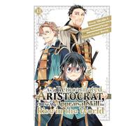 As a Reincarnated Aristocrat, I'll Use My Appraisal Skill to Rise in the World 13 – Manga – mayddle