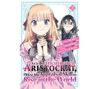 As A Reincarnated Aristocrat, I'll Use My Appraisal Skill To Rise In The World 3 (Manga)