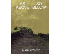 As Above So Below - Mark Leckey