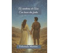 As aventuras de Acsa: Em busca das fontes