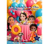 As Aventuras De Alice - O Desaparecimento Da Coelha Pipoca: Edição Especial