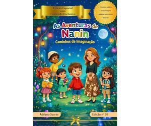 As Aventuras de Nanin: Caminhos da Imaginação