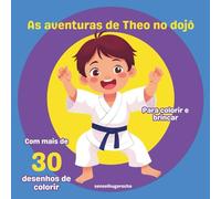 As aventuras de Theo no dojô: Livro de Colorir simples e fofo