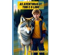 As Aventuras de Tobi e o Lobo