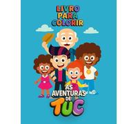 As Aventuras de Tuc: Livro para Colorir