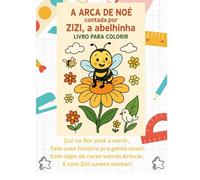 As Aventuras de Zizi: Zizi, a Abelhinha da Arca