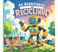 AS AVENTURAS DO RECICLINHO