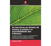 As barreiras ao direito de acesso à justiça e à acessibilidade dos tribunais