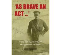 As Brave An Act - [Version Originale] Inconnu (Auteur)