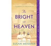 As Bright as Heaven