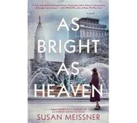 As Bright as Heaven