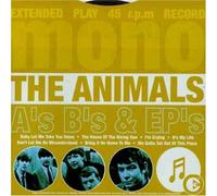 A's B's & EP's by The Animals (2003-05-05)