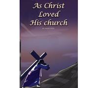 As Christ Loved His Church