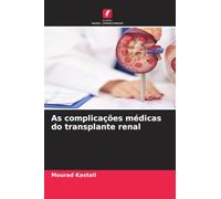 As complicações médicas do transplante renal