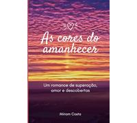 As Cores do Amanhecer