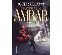 As crônicas de âmbar As crônicas de âmbar: Tomo II - Roger Zelazny - Intrínseca - ebook (ePub) - Livre