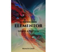 As Crônicas De Elementor