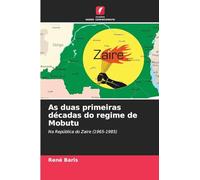 As duas primeiras décadas do regime de Mobutu