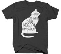 As Every Cat Owner Knows Nobody Owns A Cat Funny Kitten Animal Slim fit t Shirt mens24412 Manches Courtes(3X-Large)