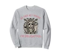 as far as i know i'm lovely Female Medusa Funny Feminist Sweatshirt