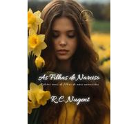 As Filhas de Narciso: Relatos reais de filhas de mães narcisistas