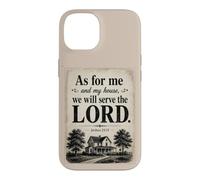 As for Me and My House, We Will Serve The Lord - Joshua 24 Coque pour iPhone 14