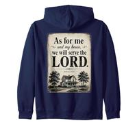 As for Me and My House, We Will Serve The Lord - Joshua 24 Sweat à Capuche