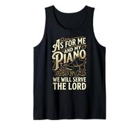 As for Me and My Piano We Will Serve The Lord Débardeur