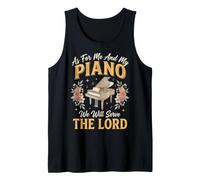 As for Me and My Piano We Will Serve The Lord Débardeur