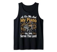 As for Me and My Piano We Will Serve The Lord Débardeur