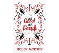As good as dead Holly Jackson (Auteur)