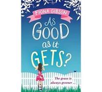 As Good As It Gets? Gibson, Fiona (Auteur)