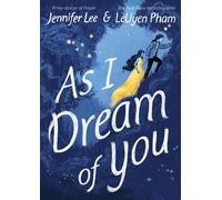 As I Dream of You - Jennifer Lee - First Second - ebook (ePub) - Livre