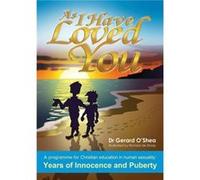 As I Have Loved You by Dr Gerard OShea Dr Gerard OShea (Auteur)